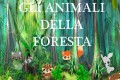 Carte Tematiche: Gli Animali delle Foresta