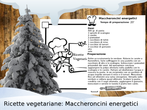 Ricetta Vegetariana: Maccheroncini energetici